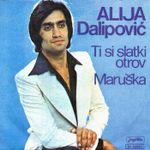 [Slika: 107600025_Alija-Dalipovic-1977-Ti-si-sla...rov-pr.jpg]