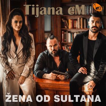Tijana eM 2020 - Zena od sultana 60569193_Tijana_eM_2020