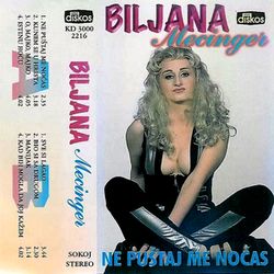 Biljana Mecinger 1996 - Ne pustaj me nocas 61148915_Biljana_Mecinger_1996-a