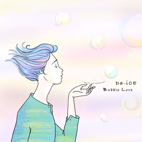 Da-iCE - Bubble Love