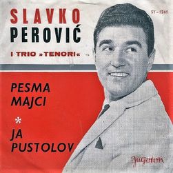 Slavko Perovic 1967 - Pesma majci 69183391_Slavko_Perovic_1967-a