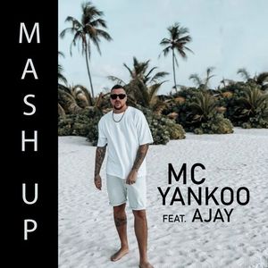 MC Yankoo - Mash Up, Vol. 1 73408779_500x500-000000-80-0-0