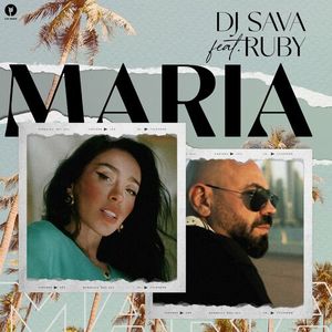 DJ Sava & Ruby - Maria  74281584_Maria