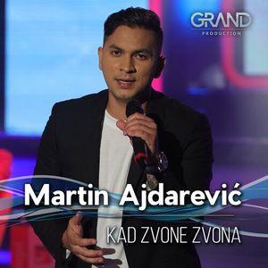 Martin Ajdarevic - Kad Zvona Zvone 77113068_Kad_Zvona_Zvone