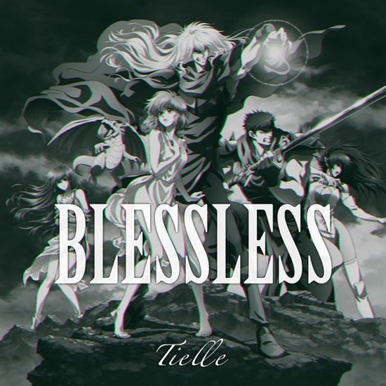 TVアニメ 『BASTARD!! -暗黒の破壊神- 』 EDテーマ 「BLESSLESS」／Tielle