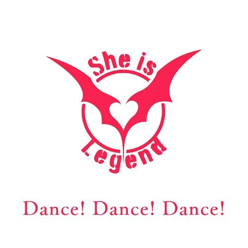 スマートフォンゲーム「ヘブンバーンズレッド」挿入歌「Dance! Dance! Dance!」／She is Legend