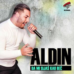 Aldin & Panca Bend - Da Mi Sijas Kao Bec 80862434_Da_Mi_Sijas_Kao_Bec