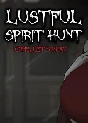 Lustful Spirit Hunt [RJ01093769]